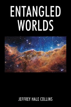 Entangled Worlds - Collins, Jeffrey Hale