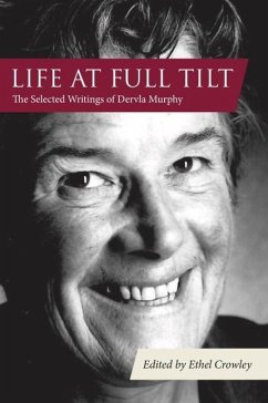 Life at Full Tilt - Murphy, Dervla; Crowley, Ethel