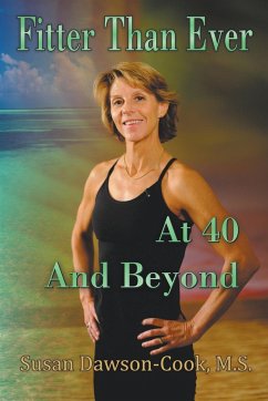 Fitter Than Ever at 40 and Beyond - Dawson-Cook, Susan