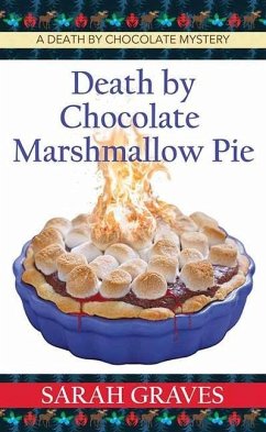 Death by Chocolate Marshmallow Pie - Graves, Sarah