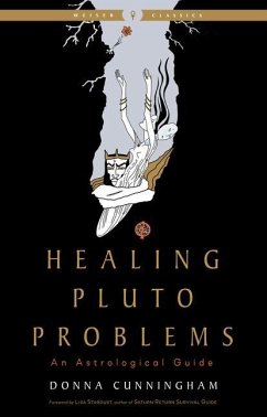 Healing Pluto Problems - Cunningham, Donna (Donna Cunningham)