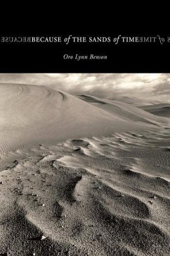 Because of the Sands of Time - Benson, Oro Lynn