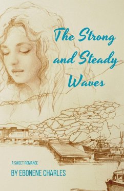 The Strong and Steady Waves - Charles, Ebonene
