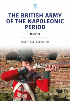 The British Army of the Napoleonic Wars - Esposito, Gabriele