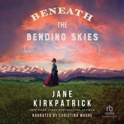Beneath the Bending Skies - Kirkpatrick, Jane