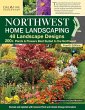 Northwest Home Landscaping, 4th Edition - Bild 1