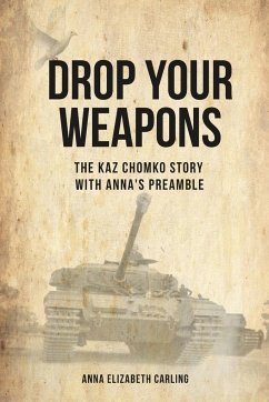Drop Your Weapons - Carling, Anna