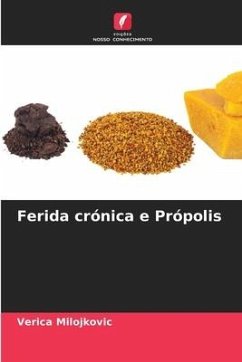 Ferida crónica e Própolis - Milojkovic, Verica