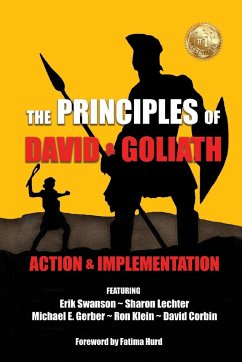 The Principles of David and Goliath Volume 3 - Swanson, Erik; Lechter, Sharon; Gerber, Michael E.