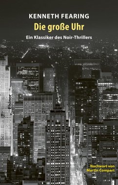 Die große Uhr (eBook, ePUB) - Kenneth, Fearing