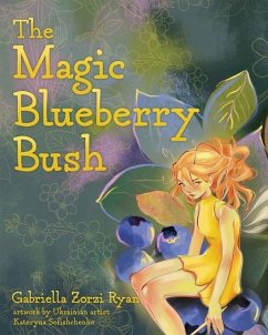 The Magic Blueberry Bush - Ryan, Gabriella Zorzi