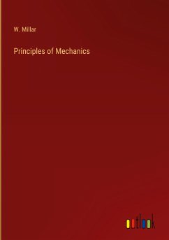 Principles of Mechanics - Millar, W.