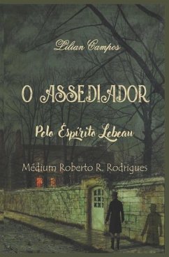 O Assediador - Campos, Lilian