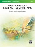 Have Yourself a Merry Little Christmas: Conductor Score & Parts