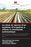 La mise en ¿uvre d'un système d'irrigation à sillons à commande automatique