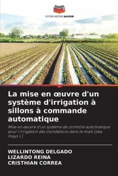 La mise en ¿uvre d'un système d'irrigation à sillons à commande automatique - DELGADO, WELLINTONG;Reina, Lizardo;CORREA, CRISTHIAN