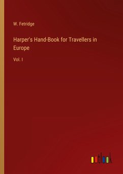 Harper's Hand-Book for Travellers in Europe