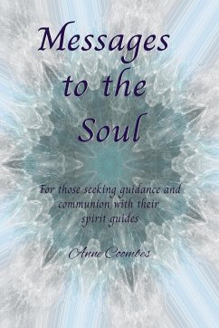 Messages to the Soul - Coombes, Anne