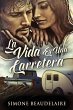La Vida Es Una Carretera - Bild 1