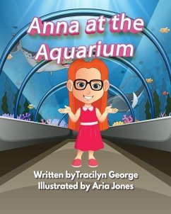 Anna at the Aquarium - George, Tracilyn