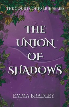 The Union Of Shadows - Bradley, Emma