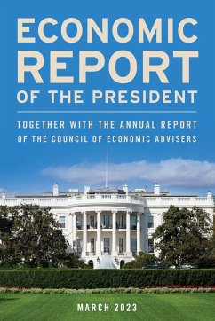 Economic Report of the President, March 2023 - Executive Office of the President