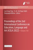 Proceedings of the 2nd International Conference on Education, Language and Art (ICELA 2022)