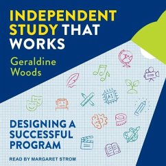 Independent Study That Works: Designing a Successful Program - Woods, Geraldine