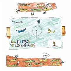 El Fútbol de los Animales - Cohn, Leonardo