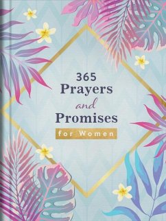 365 Prayers and Promises for Women - Compiled By Barbour Staff
