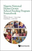 NIGERIAN NATIONAL HOME-GROWN SCHOOL FEED PROGRAM SOURCEBOOK