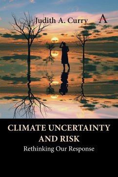 Climate Uncertainty and Risk - Curry, Judith