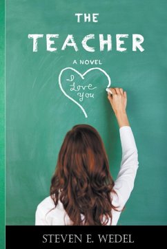 The Teacher - Wedel, Steven E.