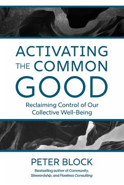 Activating the Common Good - Block, Peter