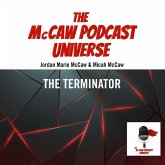 The McCaw Podcast Universe: The Terminator