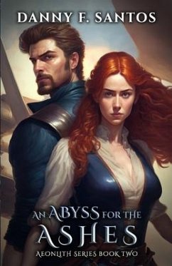 An Abyss for the Ashes - Santos, Danny F