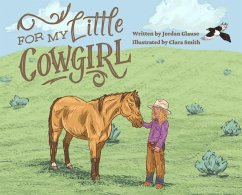 For My Little Cowgirl - Glause, Jordan