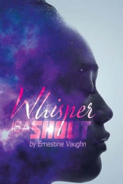Whisper Is a Shout - Vaughn, Ernestine