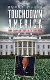 Touchdown America: From Champion to Shame to Contender