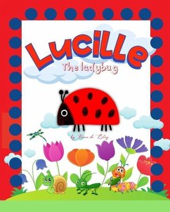 Lucille, the ladybug - Blay, Ilaria de