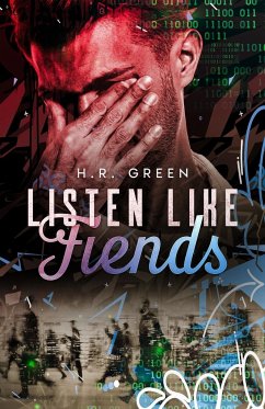Listen Like Fiends - Green, H. R.