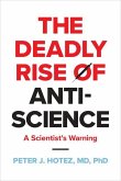 The Deadly Rise of Anti-science