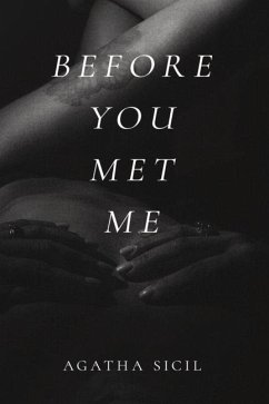 Before You Met Me - Sicil, Agatha