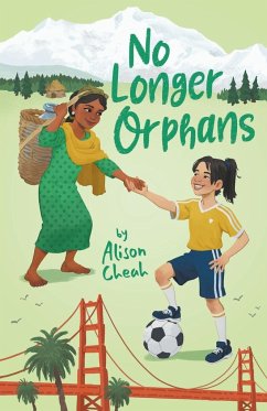 No Longer Orphans - Cheah, Alison