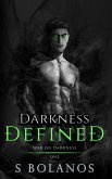 Darkness Defined