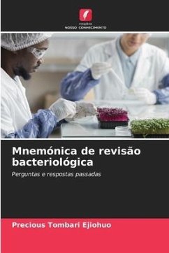 Mnemónica de revisão bacteriológica - Ejiohuo, Precious Tombari