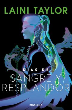 Días de Sangre Y Resplandor / Days of Blood & Starlight - Taylor, Laini