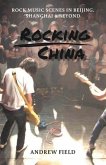 Rocking China: Music scenes in Beijing and beyond