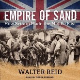 Empire of Sand: How Britain Made the Middle East