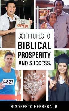 Scriptures to Biblical Prosperity and Success. - Herrera, Rigoberto